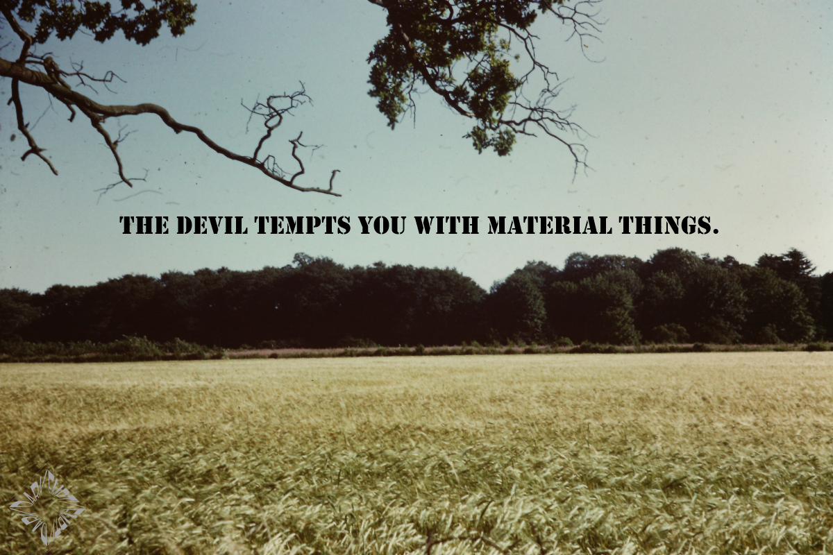 The Devil Tempts You